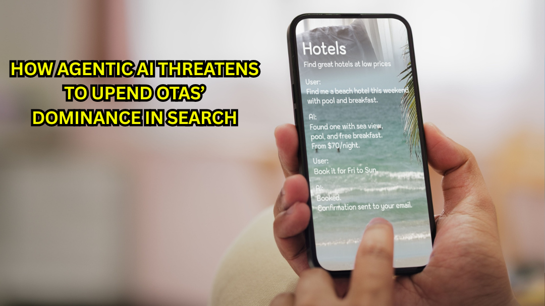 How agentic AI threatens to upend OTAs